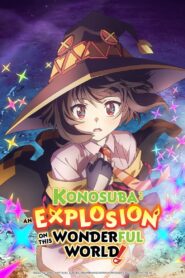KONOSUBA – An Explosion on This Wonderful World!