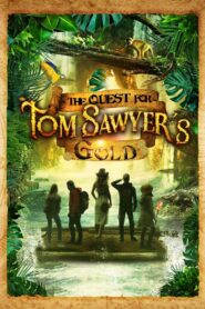 The Quest for Tom Sawyer’s Gold